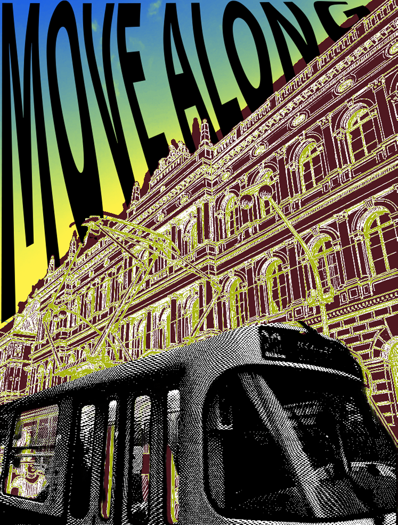 MOVE ALONG poster